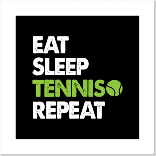 'Eat Sleep Tennis Repeat' Funny Sport Tennis Posters and Art